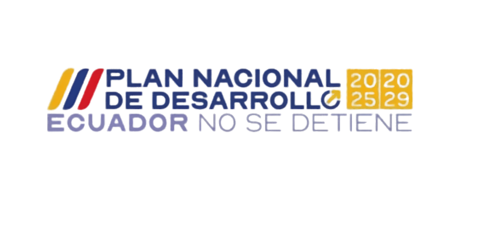 Plan Nacional de Desarrollo 2025-2029 – Ecuador No Se Detiene